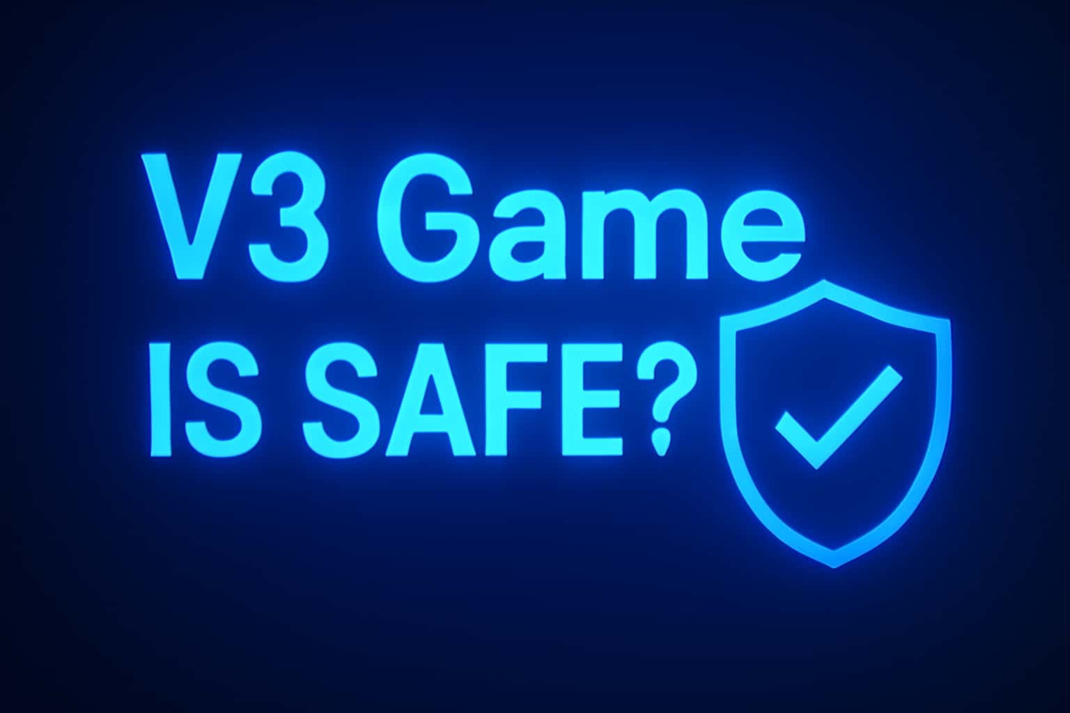 An informative scene depicting the safety of V3 Game.