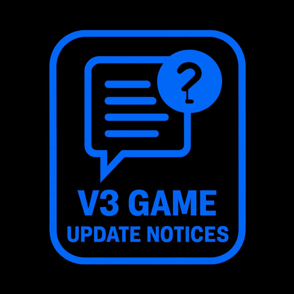 A badge symbolizing V3 Game Update Notices for guidance.
